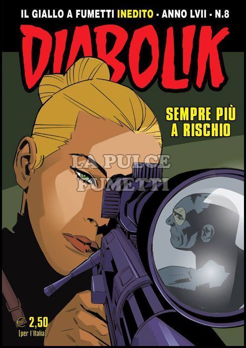 DIABOLIK ORIGINALE ANNO 57 # 8: SEMPRE PIÙ A RISCHIO